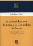 La cesion de impuestos del estado a las comunidades autonomas