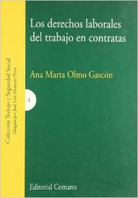 Los derechos laborales del trabajo en contratas