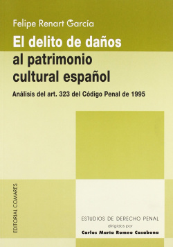 El delito de danos al patrimonio cultural español
