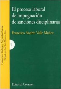 El proceso laboral de impugnación de sanciones disciplinarias