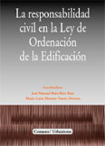 La responsabilidad civil en la ley de ordenación de la edificación
