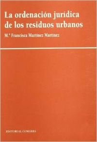 La ordenación jurídica de los resíduos urbanos