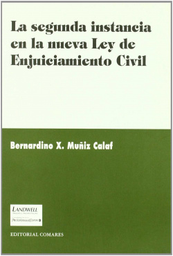 La segunda instancia en la nueva Ley de enjuiciamiento civil