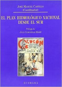 El plan hidrológico nacional desde el sur