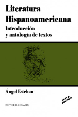LITERATURA HISPANOAMERICANA:INTRODUC.Y ANTOLOGIA TEXTOS.