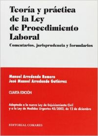 Teoria y practica de la ley de procedimiento laboral