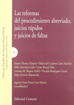 Las reformas del procedimiento abreviado, juicios rapidos