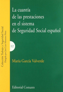 La cuantia de las prestaciones en el sistema de seguridad social español