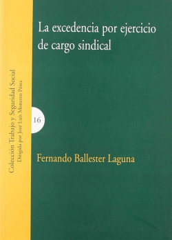 La excedencia por ejercicio de cargo sindical