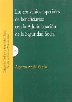 Los convenios especiales de beneficiarios con la Administración de la Seguridad