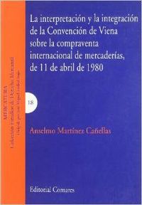 La interpretacion y la integracion de la convencion de viena