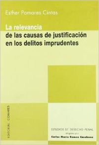 La relevancia de las causas de justificacion en los delitos imprudentes