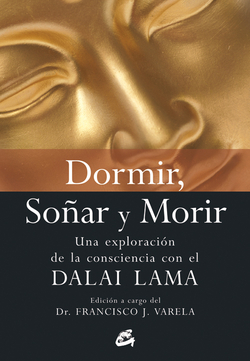 Dormir soñar y morir