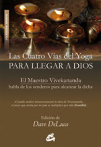 Las cuatro vías del yoga para llegar a Dios