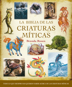 La biblia de las criaturas míticas