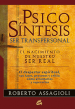 Psicosintesis. Ser transpersonal