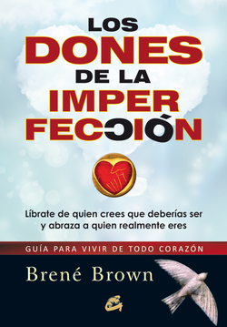 Los dones de la imperfección