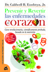 Prevenir y revertir las enfermedades del corazón
