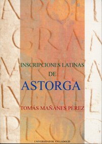 Inscripciones Latinas De Astorga