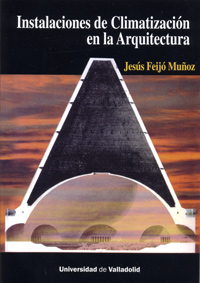 Instalaciones De Climatización En La Arquitectura. 1ª Reimpresión