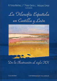 Filosofía Española En Castilla Y Leon, La. De La Ilustracion Al Siglo Xx (ii)
