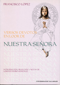 Versos Devotos En Loor De Nuestra Señora