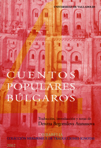 Cuentos Populares Búlgaros. Contados En Castellano