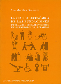 Realidad Económica De Las Fundaciones, La. Información Contable Y Gestion En Las Entidades No Lucrat