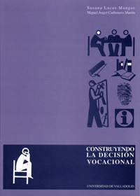 Construyendo La Decisión Vocacional