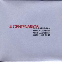 4 Centenarios: Luis Barragán, Marcel Breuer, Arne Jacobsen, José Luis Sert