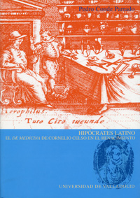 Hipocrates Latino. El de Medicina De Cornelio Celso En El Renacimiento