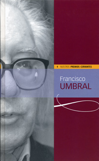 Francisco Umbral (colección Nuestros Premios Cervantes)