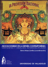 Asociacionismo En La España Contemporánea. Vertientes Y Análisis Interdisciplinar