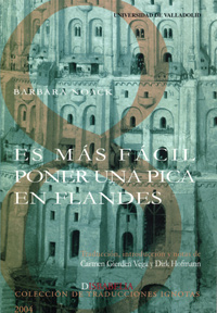 Es Más Fácil Poner Una Pica En Flandes De Barbara Noack