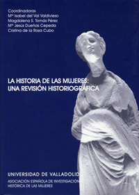 Historia De Las Mujeres, La. Una Revisión Historiográfica