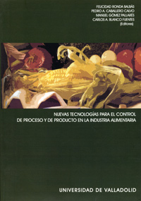 Nuevas Tecnologias Para El Control De Proceso Y De Producto En La Industria Alimentaria