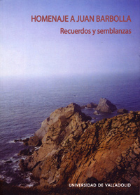 Homenaje A Juan Barbolla. Recuerdos Y Semblanzas