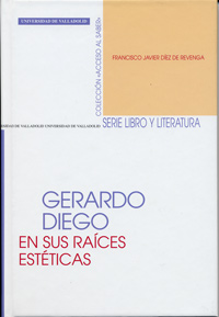 Gerardo Diego En Sus Raíces Estéticas