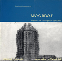Mario Ridolfi. Arquitectura, Contingencia Y Proceso