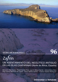 Zafrín. Un Asentamiento Del Neolítico Antiguo En Las Islas Chafarinas (norte De Africa, España)