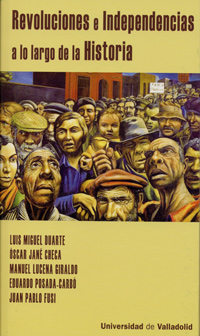 Revoluciones E Independencias A Lo Largo De La Historia