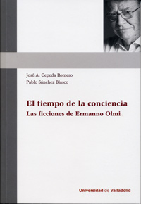 Tiempo De La Conciencia, El. Las Ficciones De Ermanno Olmi.