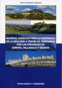 Material Didáctico Para La Enseñanza De La Geología A Través De Itinerarios Por Las Provincias De Za