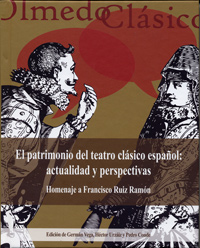 Patrimonio del teatro clásico Español