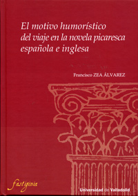 Motivo Humorístico Del Viaje En La Novela Picaresca Española E Inglesa, El.
