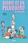 Diario De Un Peluquero Señoras