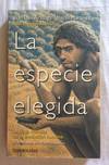 La especie elegida