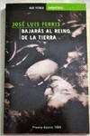 Bajarás al reino de la tierra
