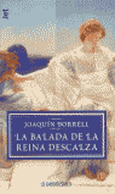 la balada de la reina descalza