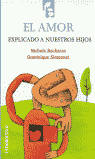 El amor explicado a nuestros hijos